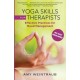 Yoga Skills for Therapists: Effective Practices for Mood Management (Hardcover) by Amy Weintraub